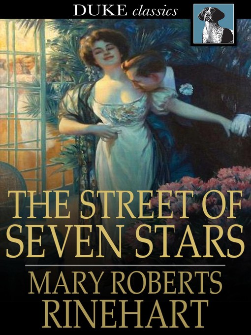 Title details for The Street of Seven Stars by Mary Roberts Rinehart - Available